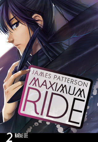 Book cover of Maximum Ride, Vol. 2 by NaRae Lee (Adapter/Illustrator), James  Patterson