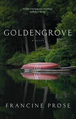Book cover of Goldengrove by Francine Prose