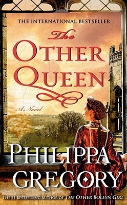 Book cover of The Other Queen by Philippa Gregory