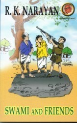 Book cover of Swami And Friends by R.K. Narayan, R.K. Laxman (Illus.)