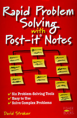 Book cover of Rapid Problem Solving With Post-It Notes by David Straker