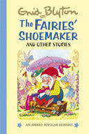 Book cover of The Fairies' Shoemaker And Other Stories by Enid Blyton