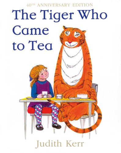 Book cover of The Tiger Who Came to Tea, 40th Anniversary Edition by VEROSKY (Contrib.)
