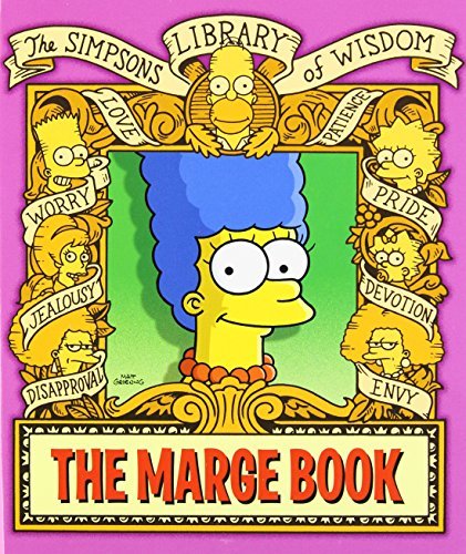 Book cover of The Marge Book: Simpsons Library Of Wisdom by Matt Groening