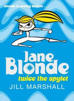 Book cover of Twice The Spylet by Jill Marshall