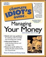 Book cover of The Complete Idiot's Guide To Managing Your Money by Christy Heady Robert Heady
