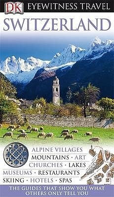 Book cover of Switzerland by Adriana Czupryn, Malgorzata Omilanowska, Ulrich Schwendimann