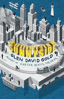 Book cover of Sunnyside by Glen David Gold