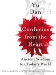Book cover of Confucius From The Heart by Dan YU