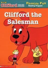Book cover of Clifford The Salesman by Francie Alexander (Adapter), Norman Bridwell (Creator)