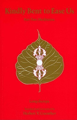 Book cover of Kindly Bent to Ease Us Ii: Meditation by Longchen Rabjam, Herbert V. Günther (Trans.)