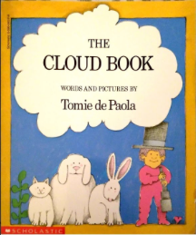 Book cover of The Cloud Book by Tomie dePaola