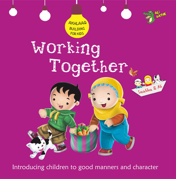 Book cover of Working Together: Good Manners And Character by Ali Gator