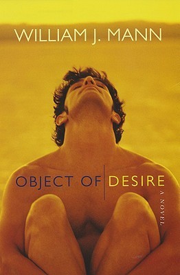 Book cover of Object of Desire by William J. Mann