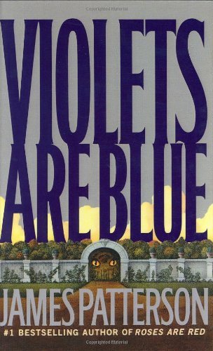 Book cover of Violets Are Blue by James  Patterson