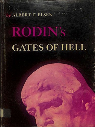 Book cover of Rodin's Gates of Hell by Albert E. Elsen