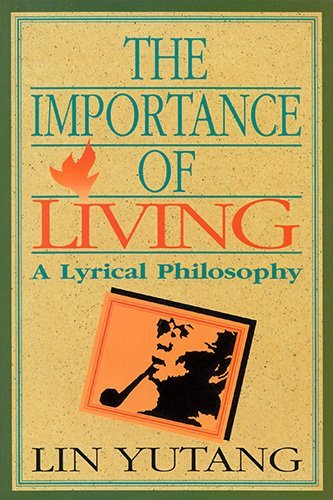 Book cover of The Importance Of Living by Lin Yutang