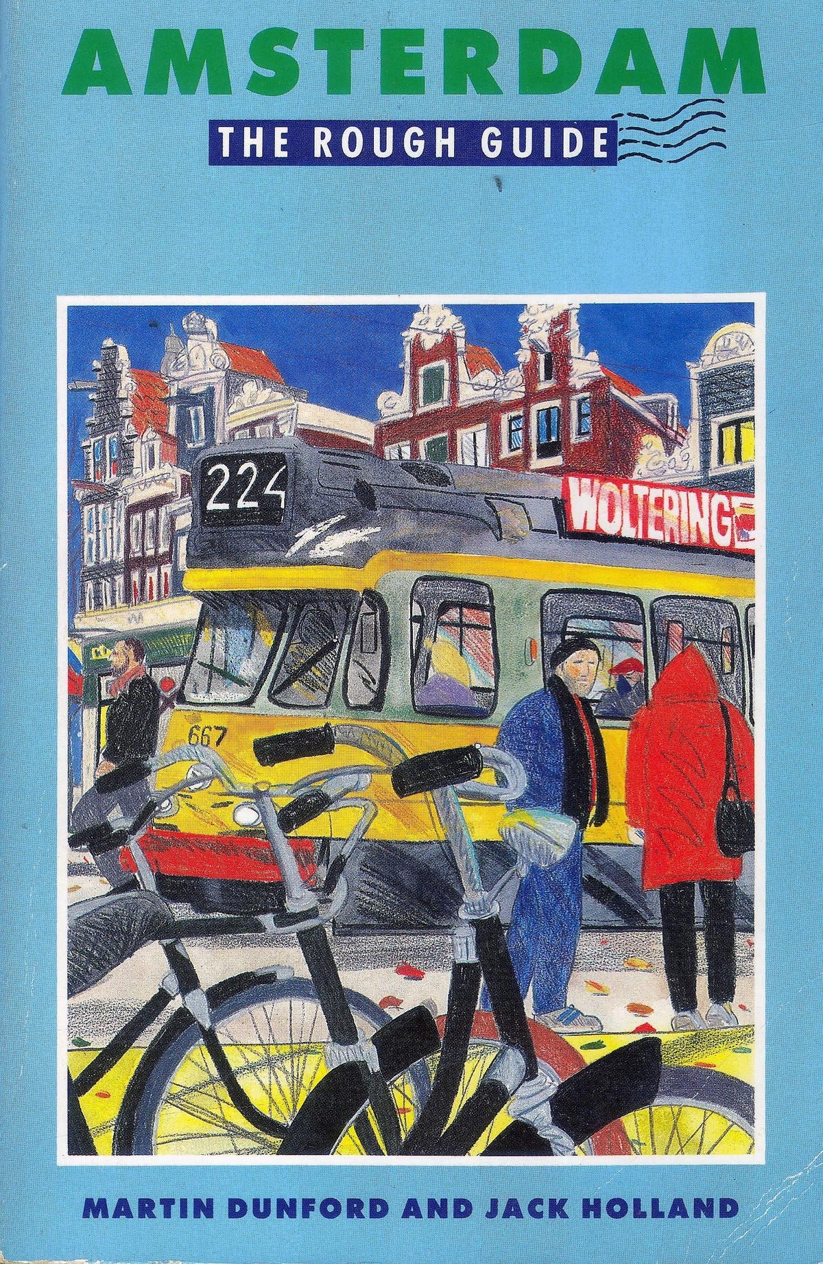 Book cover of Rough Guide To Amsterdam by Martin Dunford~Jack Holland