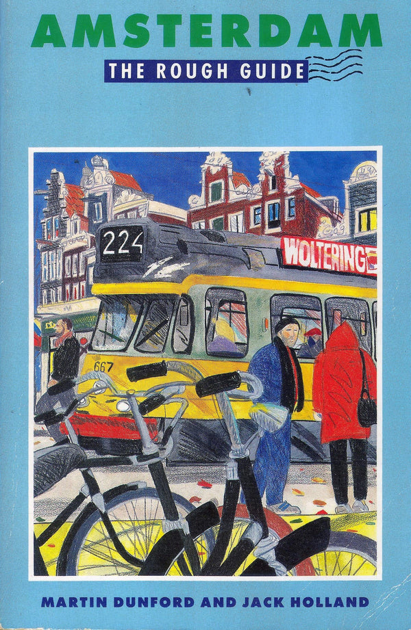 Book cover of Rough Guide To Amsterdam by Martin Dunford~Jack Holland