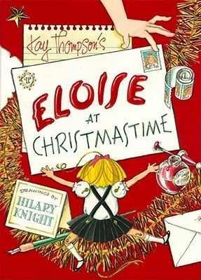 Book cover of Eloise At Christmastime by Kay Thompson