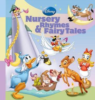 Book cover of Nursery Rhymes & Fairy Tales by Walt Disney Company