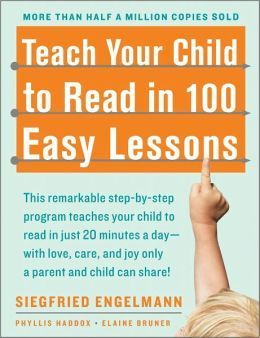 Book cover of Teach Your Child To Read In 100 Easy Lessons by Siegfried Engelmann, Phyllis Haddox, Elaine Bruner