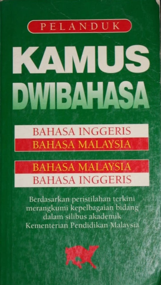Book cover of Kamus Dwibahasa: Bahasa Inggeris-Bahasa Malaysia, Bahasa Malaysia-Bahasa Inggeris by Pelanduk Publications (Contrib.)