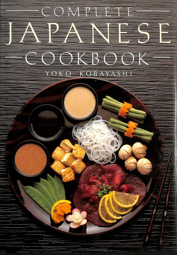 Book cover of The Complete Japanese Cookbook by Yoko Kobayashi