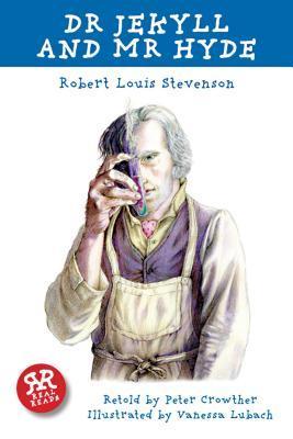 Book cover of Dr. Jekyll And Mr. Hyde by Peter Crowther (Adapter), Robert Louis Stevenson, Vanessa Lubach (Illus.)