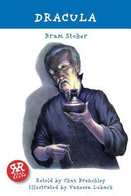 Book cover of Dracula: Real Reads by Bram Stoker, Vanessa Lubach (Illus.), Chaz Brenchley (Adapter)
