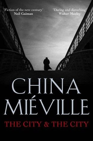 Book cover of The City & The City by China Miéville