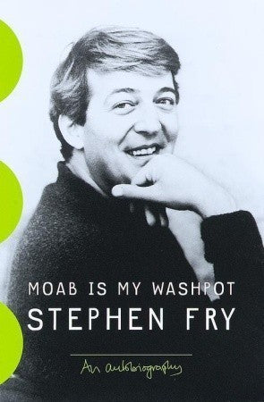 Book cover of Moab Is My Washpot by Stephen Fry