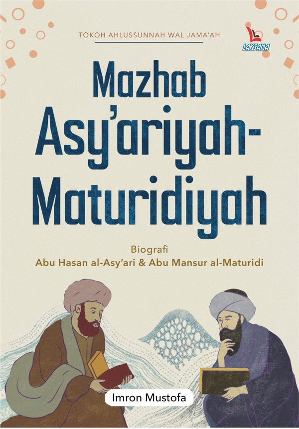 Book cover of Mazhab Asy-ariyah-Maturidiyah by Imron Mustofa