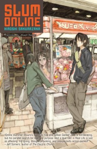 Book cover of Slum Online by Hiroshi Sakurazaka, Joseph Reeder (Trans.)