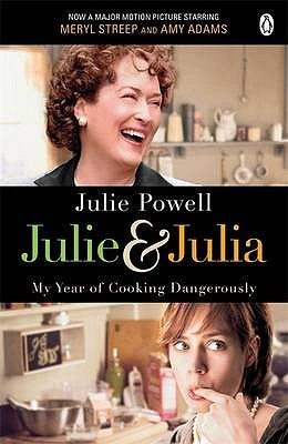 Book cover of Julie & Julia: My Year of Cooking Dangerously by Julie Powell