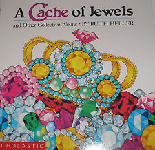 Book cover of A Cache of Jewels: And Other Collective Nouns by Ruth Heller