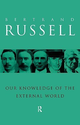 Book cover of Our Knowledge of the External World by Bertrand Russell