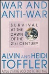 Book cover of War And Anti-War: Survival At The Dawn Of The 21st Century by Alvin Toffler, Heidi Toffler