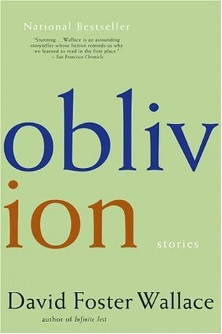 Book cover of Oblivion by David Foster Wallace