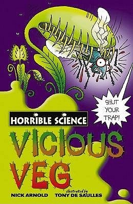 Book cover of Vicious Veg by Nick Arnold, Tony De Saulles (Illus.)