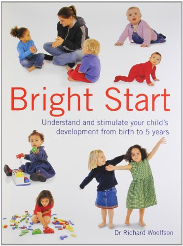 Book cover of Bright Start by Dr Richard C. Woolfson Dr. Richard Woolfson