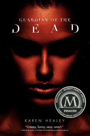 Book cover of Guardian Of The Dead by Karen Healey