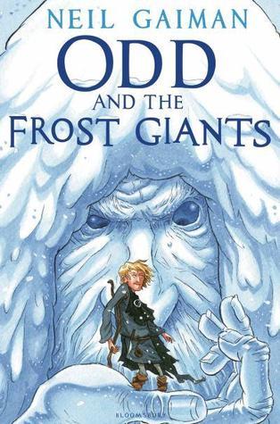 Book cover of Odd And The Frost Giants by Neil Gaiman