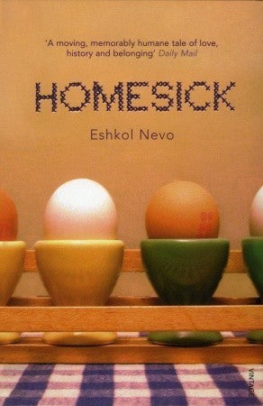 Book cover of Homesick by Eshkol Nevo, Sondra Silverston (Trans.), Gadi Zeder (Cover artist)
