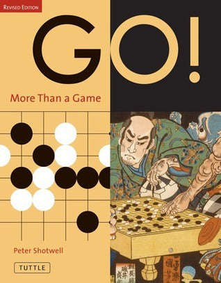 Book cover of Go! More Than a Game by Peter Shotwell