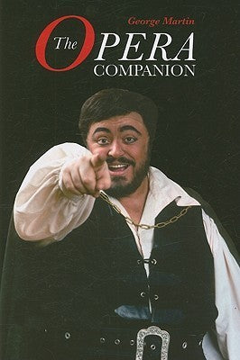 Book cover of The Opera Companion by George W. Martin