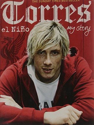 Book cover of Torres: El Niño: My Story by Fernando Torres