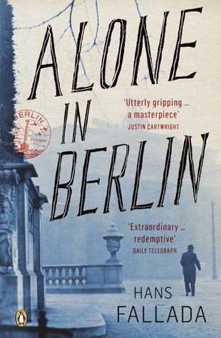 Book cover of Alone In Berlin by Hans Fallada, Michael Hofmann (Trans.), Geoff Wilkes (Afterword)