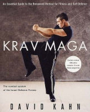 Book cover of Krav Maga: An Essential Guide To The Renowned Method For Fitness And Self-Defence by David Kahn