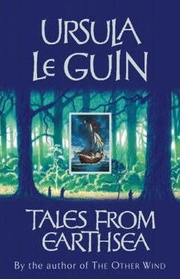 Book cover of Tales From Earthsea by Ursula K. Le Guin